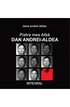 Piatra mea Albă: DAN ANDREI-ALDEA - Andrei-Aldea Dana 